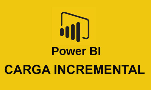 PowerBI_Carga Incremental