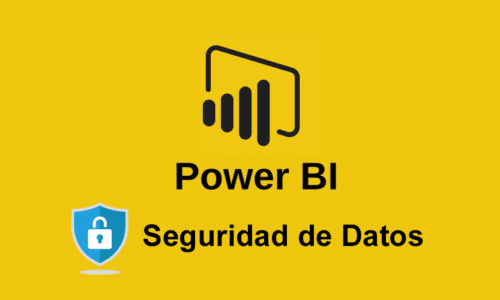 PowerBI_SeguridadDatos